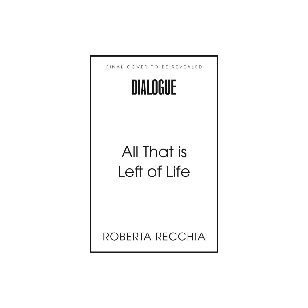 John Murray Press All That is Left of Life (häftad, eng)
