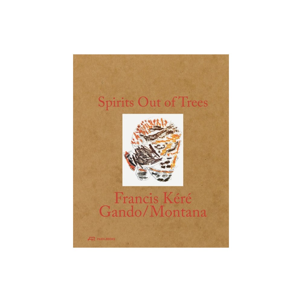 Park Books Spirits out of Trees (häftad, eng)