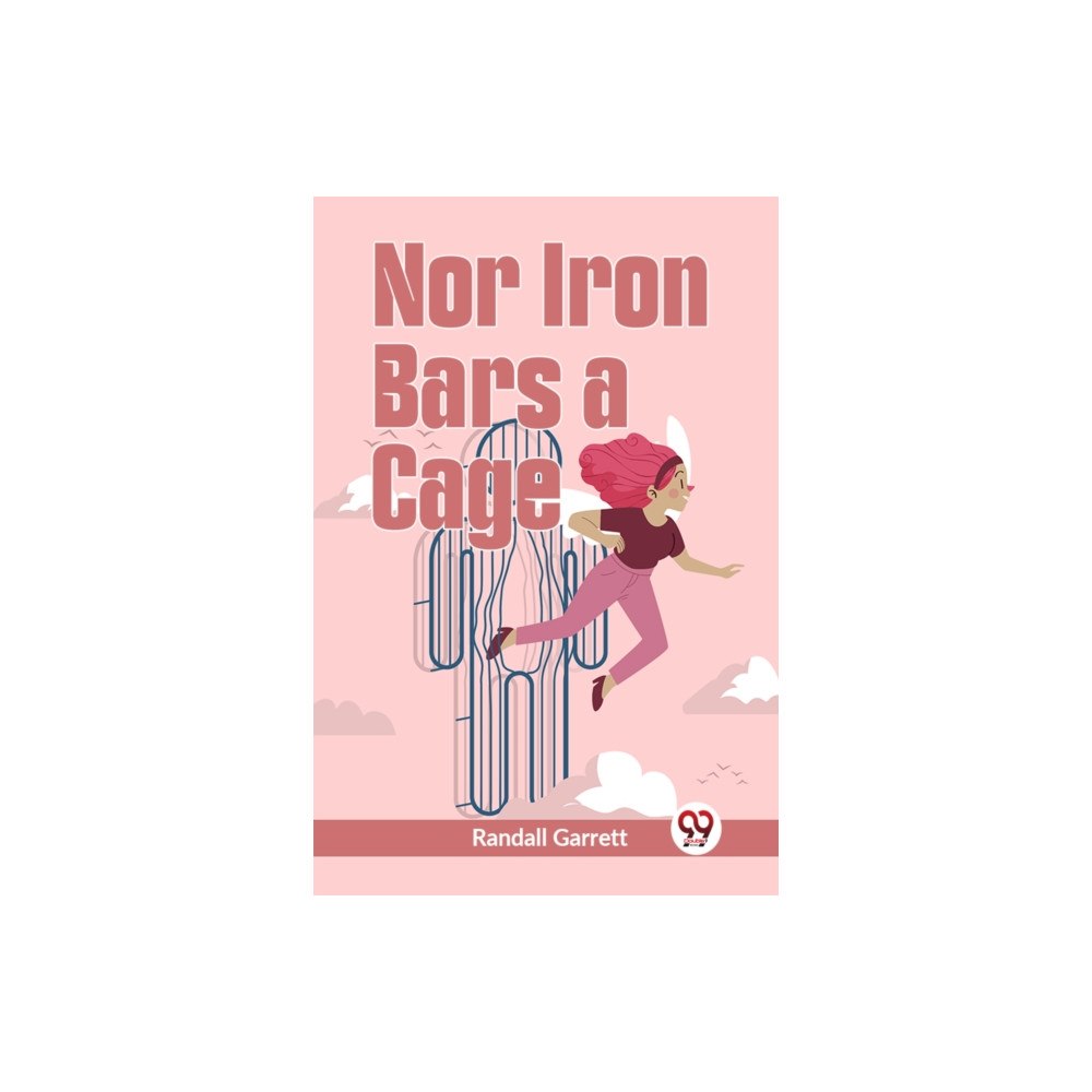 Double 9 Books Nor Iron Bars a Cage (häftad, eng)