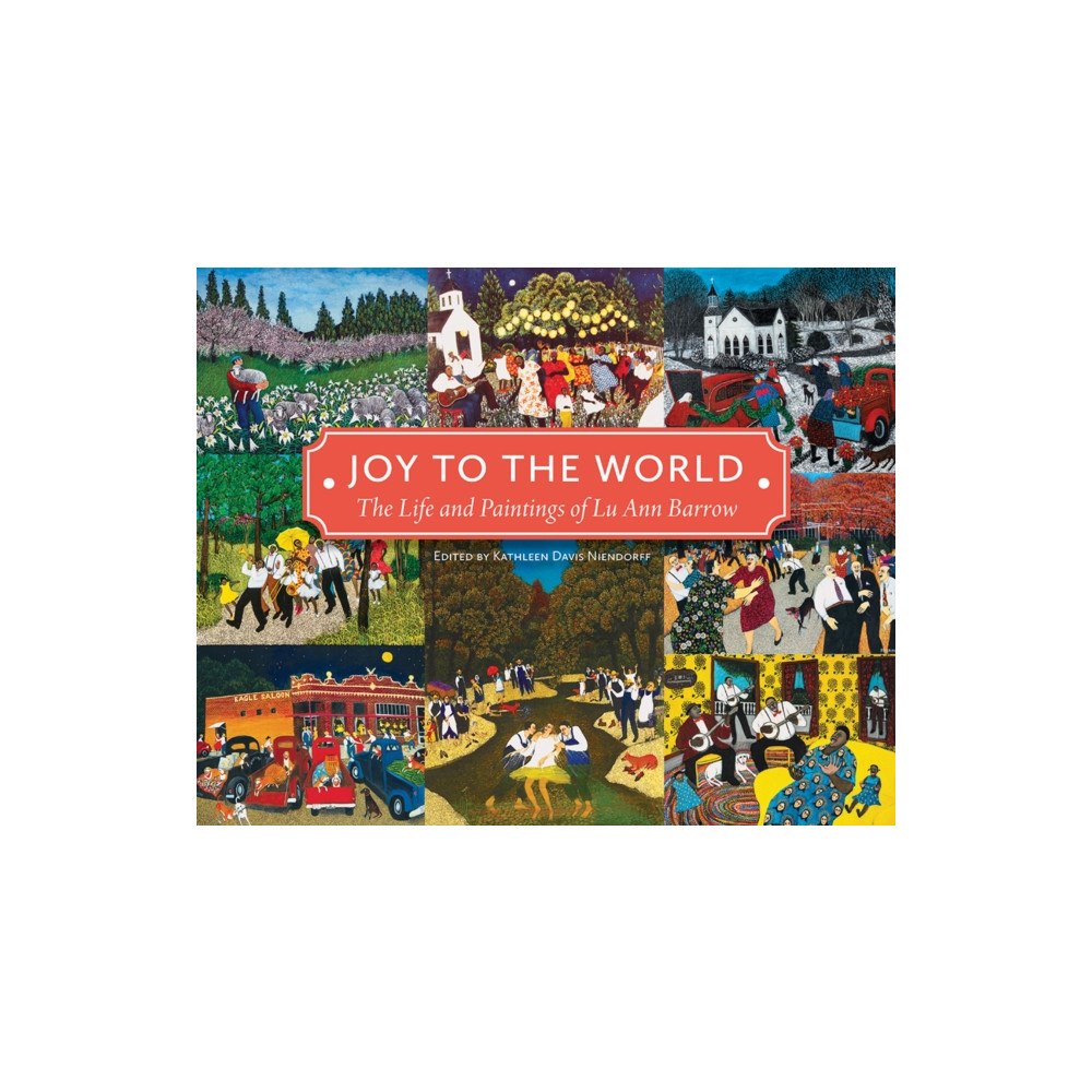Texas A & M University Press Joy to the World (inbunden, eng)
