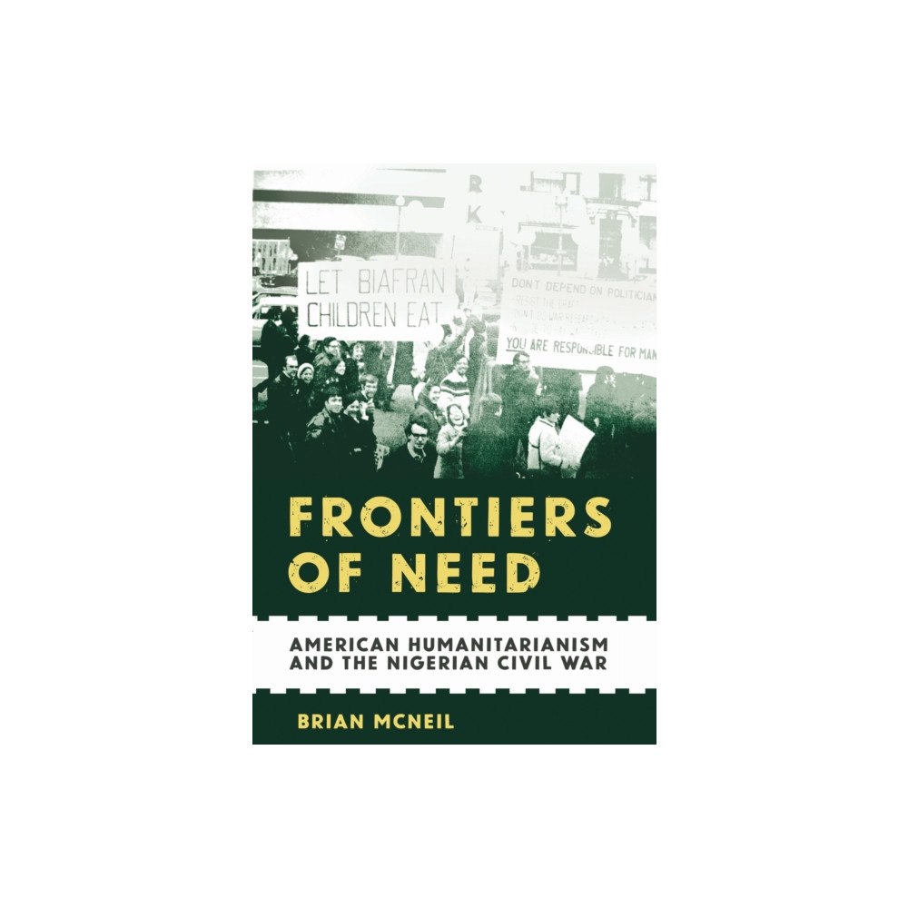 Cornell University Press Frontiers of Need (inbunden, eng)