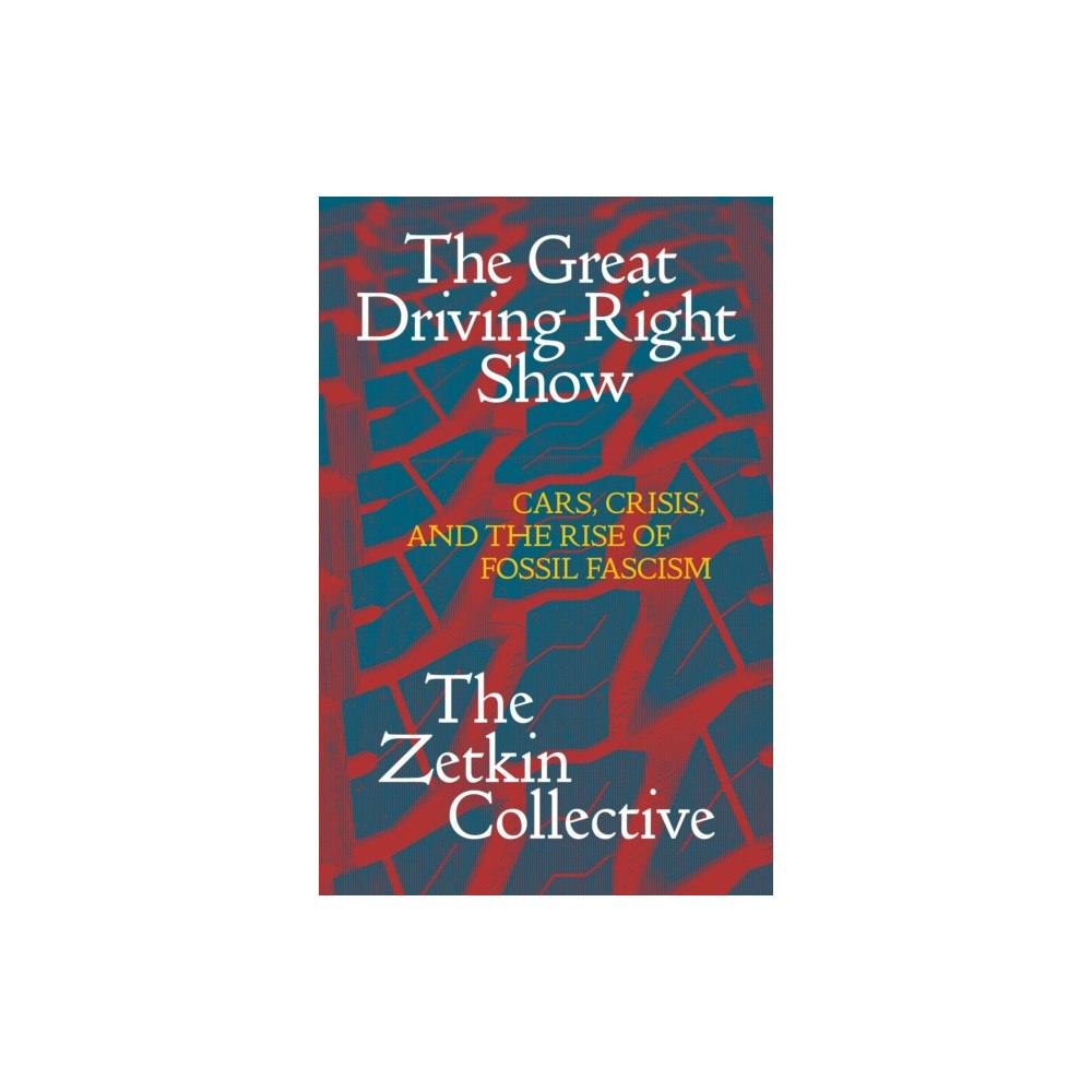 Verso Books The Great Driving Right Show (häftad, eng)