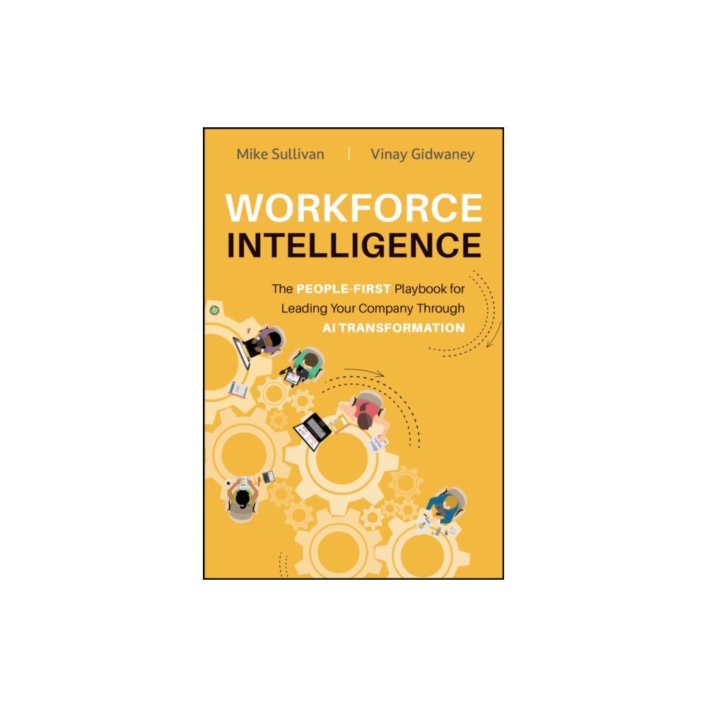 John Wiley & Sons Inc Workforce Intelligence (inbunden, eng)