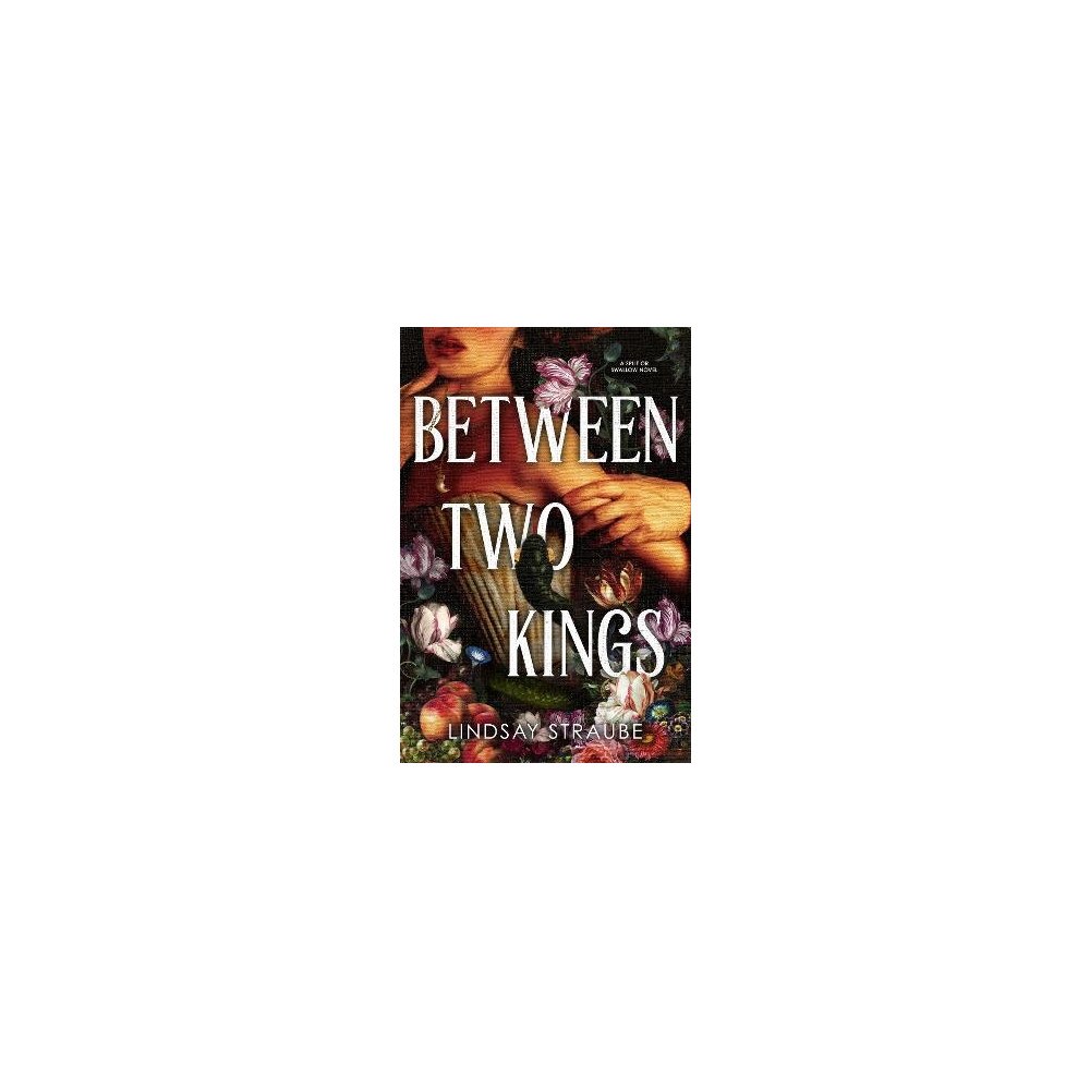 Lindsay Straube Between Two Kings (pocket, eng)