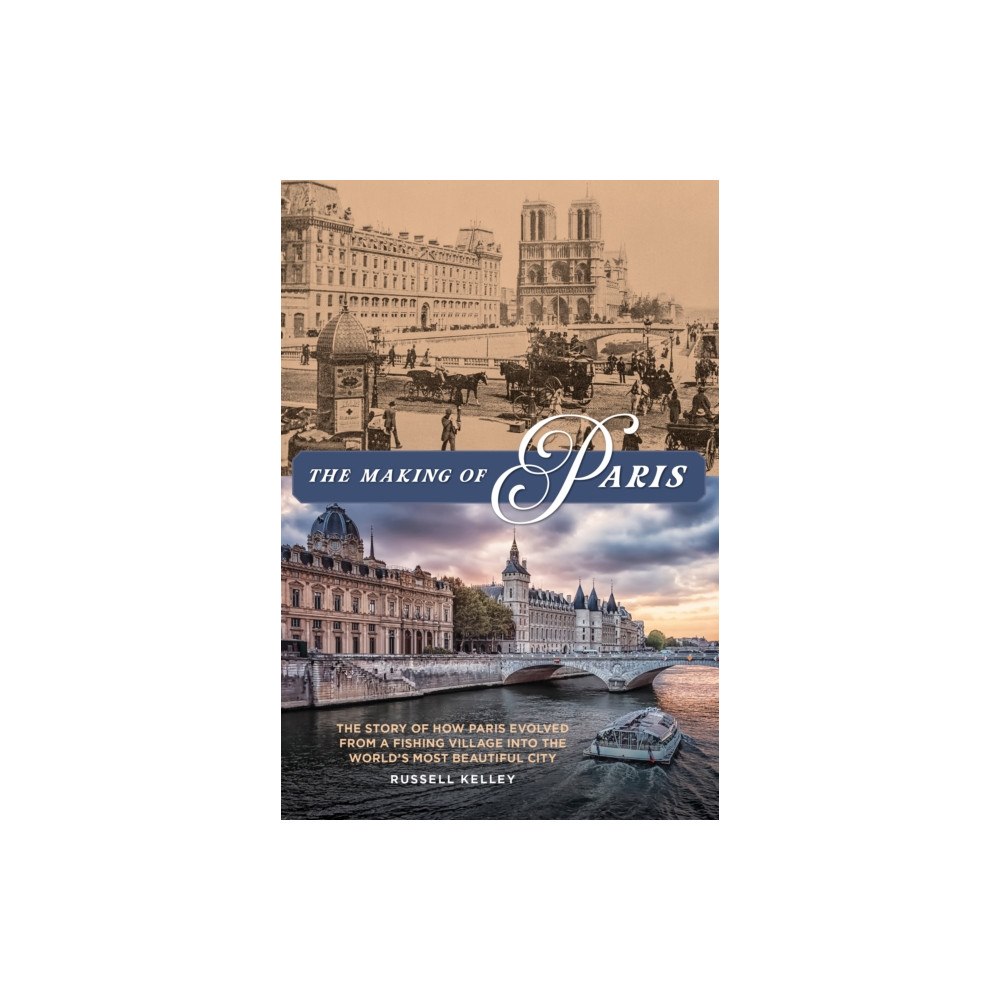 Rowman & littlefield Making of Paris (inbunden, eng)