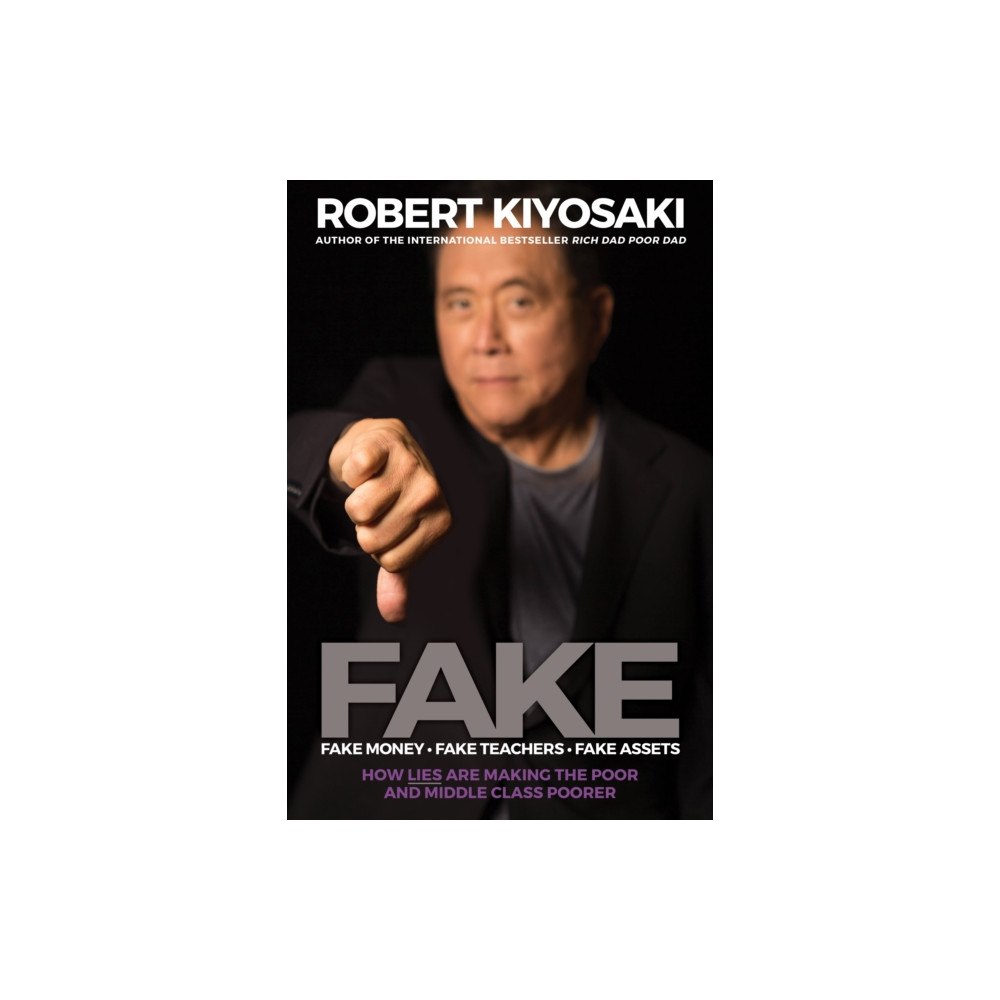 Plata Publishing Fake, Fake Money, Fake Teachers, Fake Assets (häftad, eng)