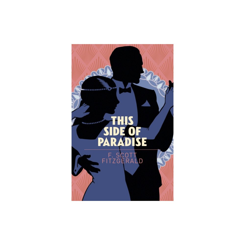 Arcturus publishing ltd This Side of Paradise (häftad, eng)