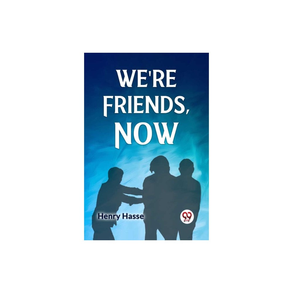 Double 9 Books We're Friends, Now (häftad, eng)