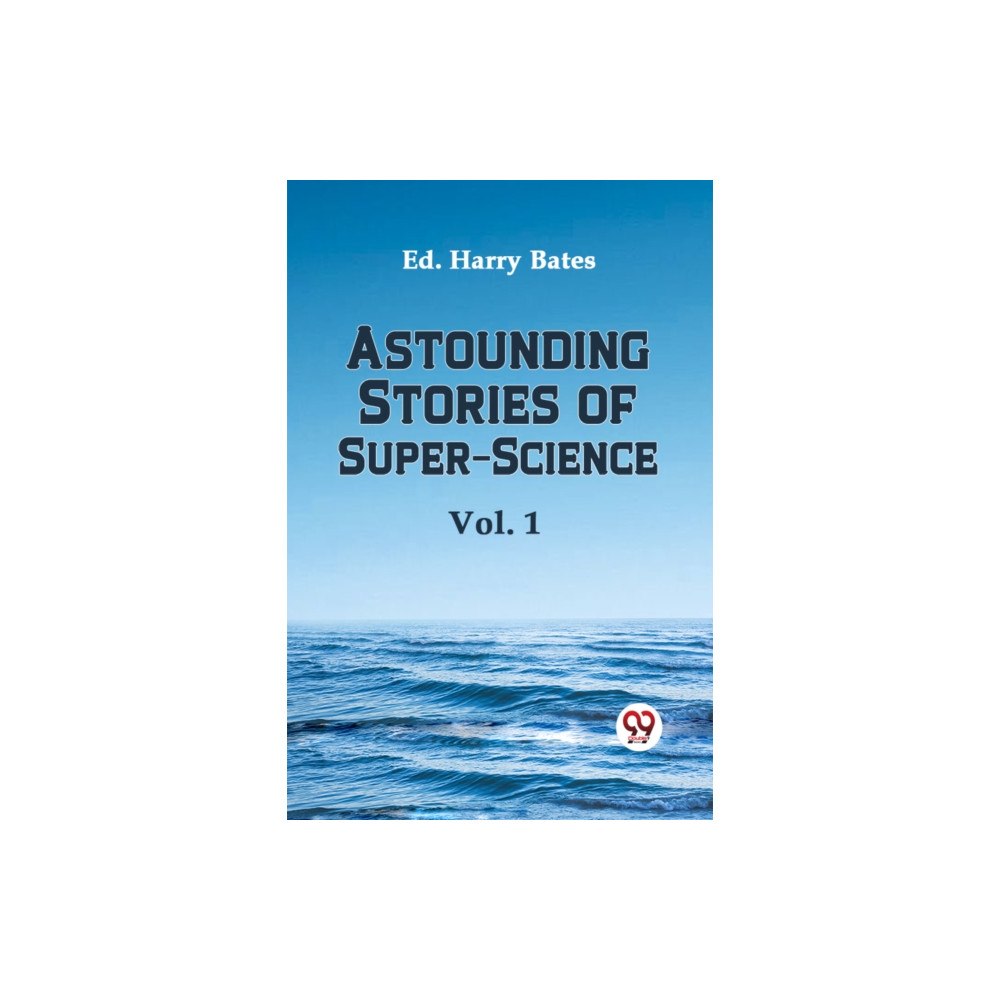 Double 9 Books Astounding Stories of Super-Science Vol.1 (häftad, eng)
