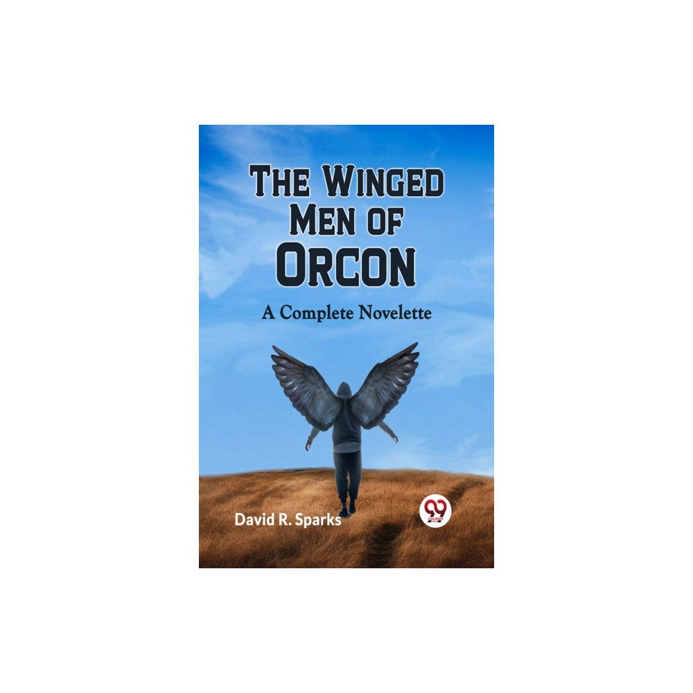 Double 9 Books The Winged Men of Orcon  A Complete Novelette (häftad, eng)