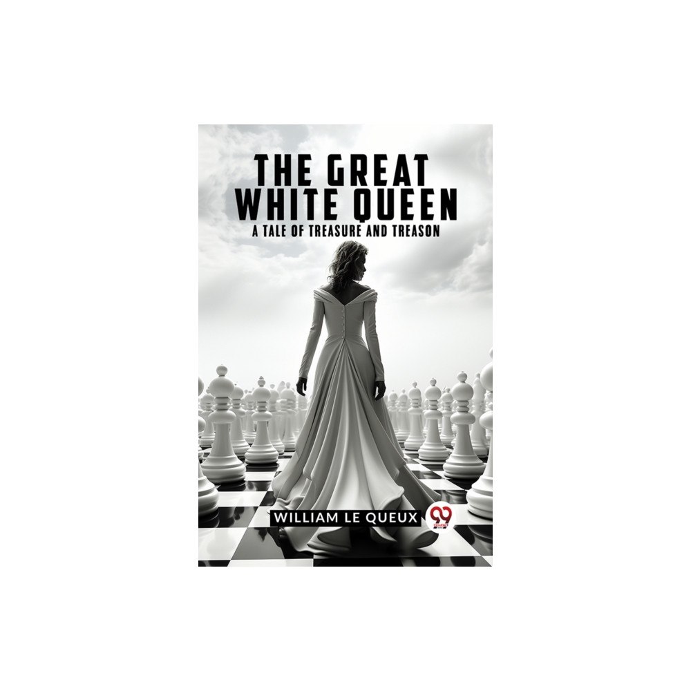 Double 9 Books LLP The Great White QueenA Tale of Treasure and Treason (Edition2023) (häftad, eng)