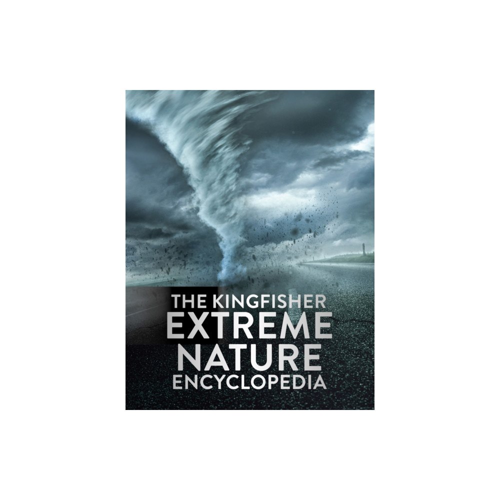 Pan Macmillan The Kingfisher Extreme Nature Encyclopedia (inbunden, eng)