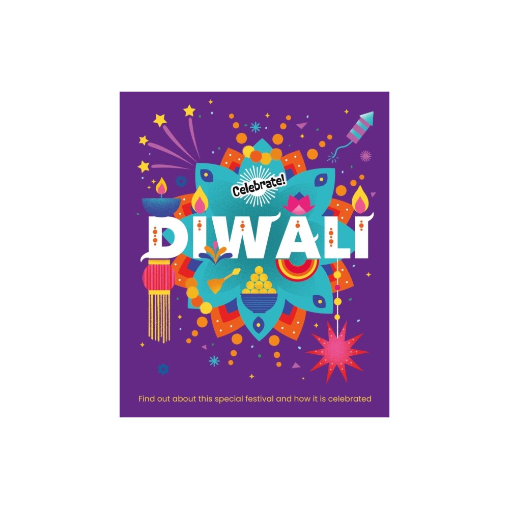 Hachette Children's Group Celebrate!: Diwali (inbunden, eng)