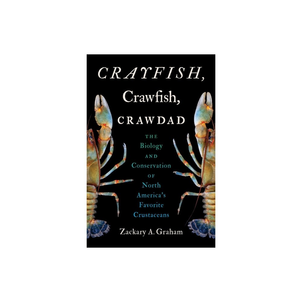 The University of North Carolina Press Crayfish, Crawfish, Crawdad (häftad, eng)