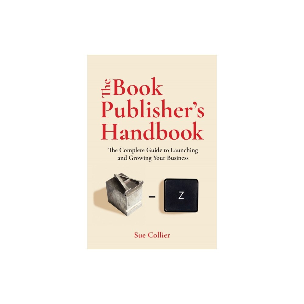 Ulysses Press The Book Publisher''s Handbook (häftad, eng)