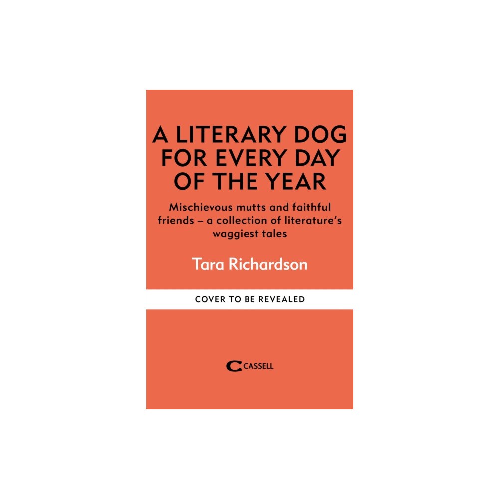 Octopus publishing group A Literary Dog for Every Day of the Year (inbunden, eng)