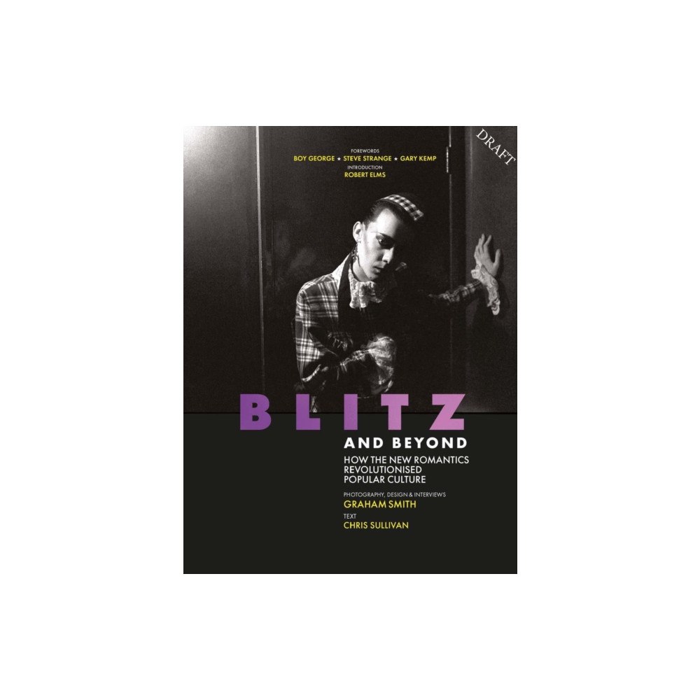 Octopus publishing group Blitz and Beyond: The New Romantic Revolution (inbunden, eng)