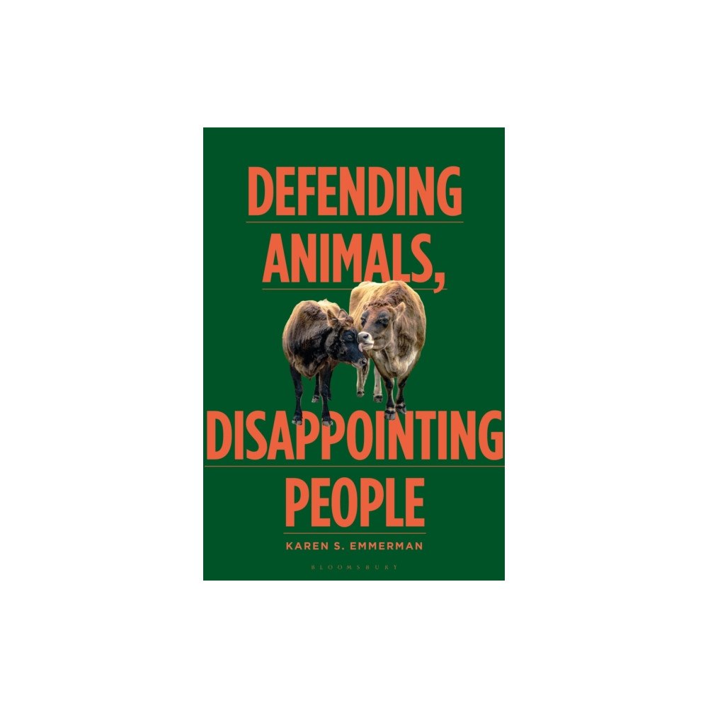 Bloomsbury Publishing PLC Defending Animals, Disappointing People (häftad, eng)