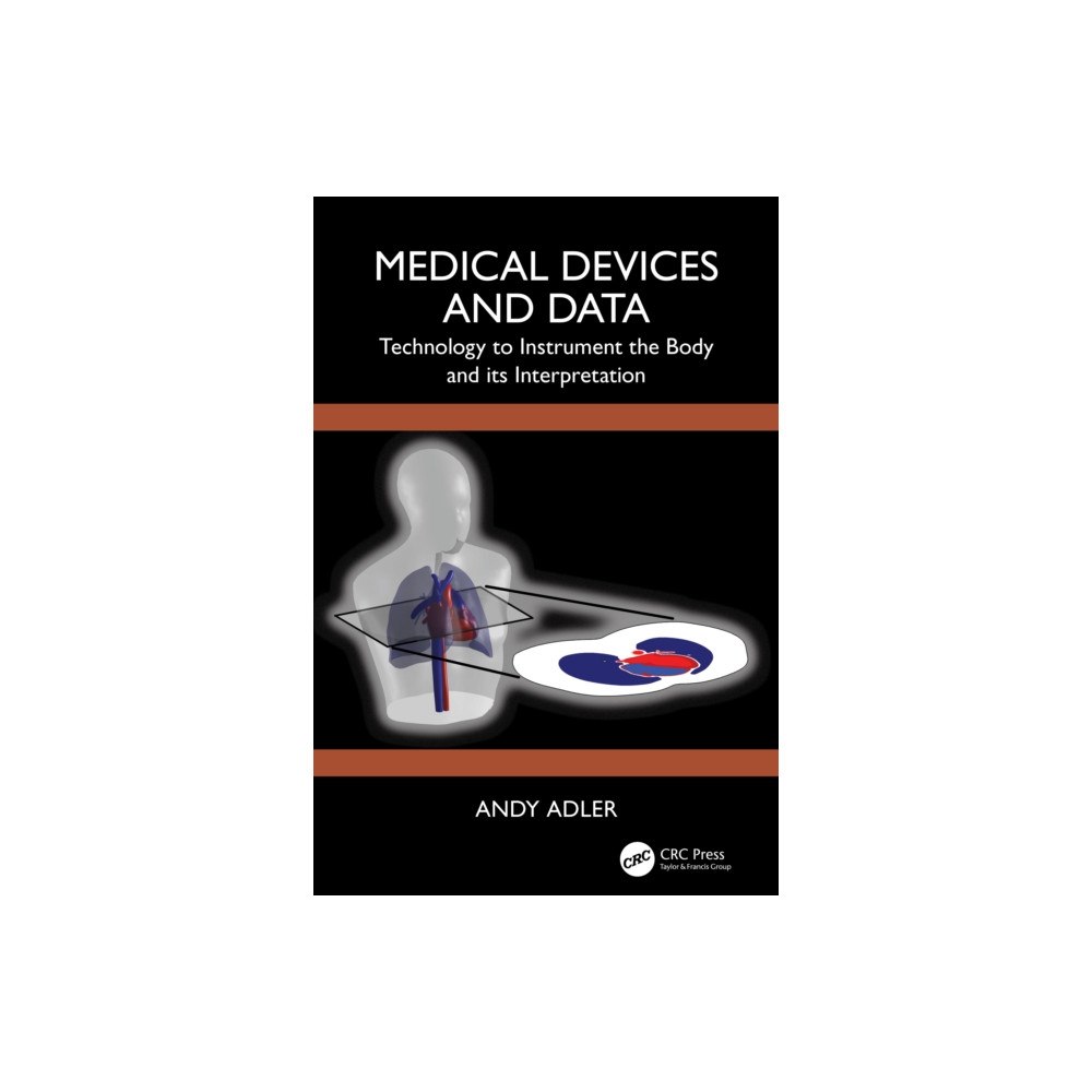 Taylor & francis ltd Medical Devices and Data (häftad, eng)