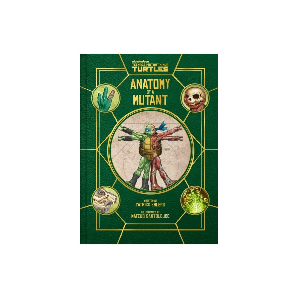 Insight Editions Teenage Mutant Ninja Turtles: Anatomy of a Mutant (inbunden, eng)