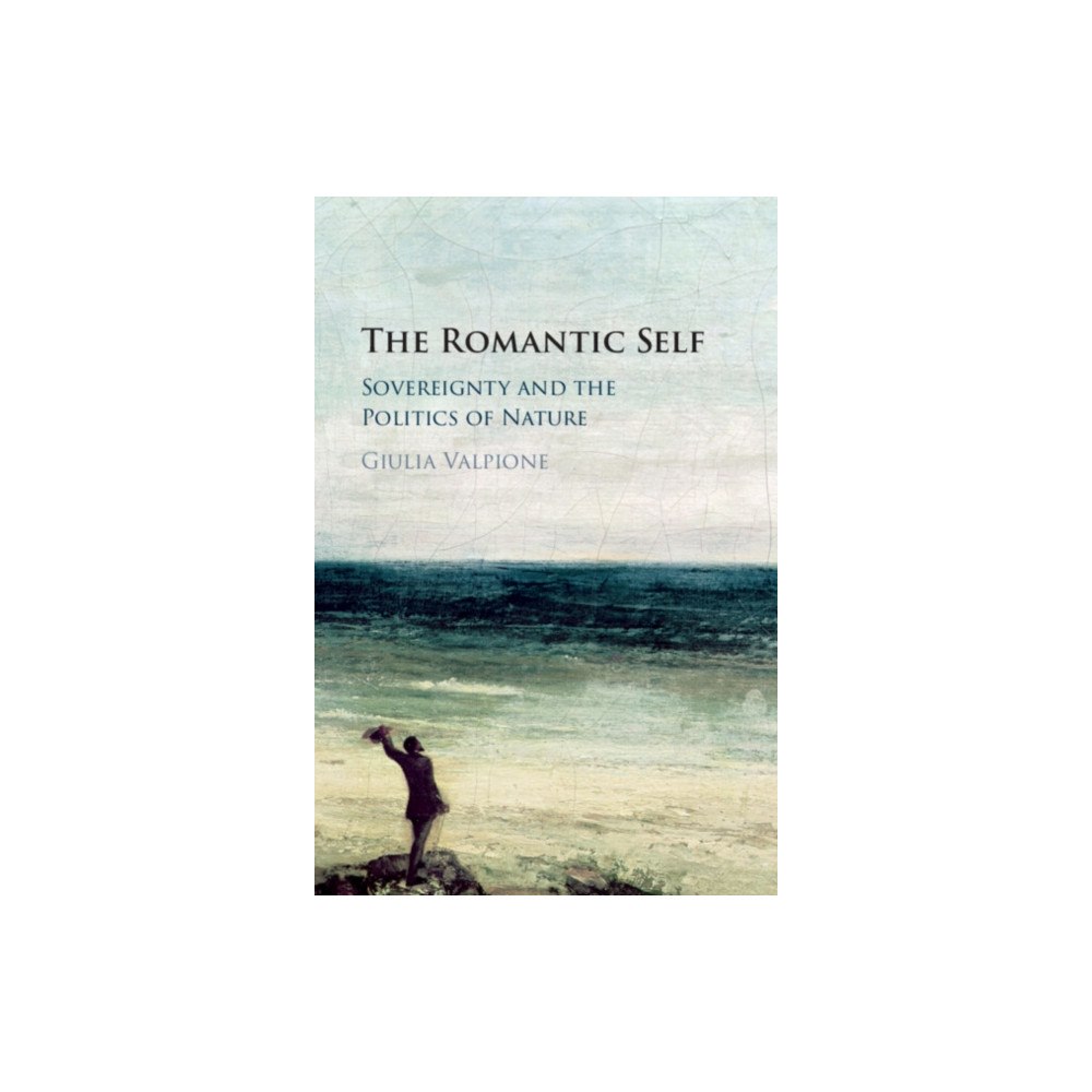 Cambridge University Press The Romantic Self (häftad, eng)