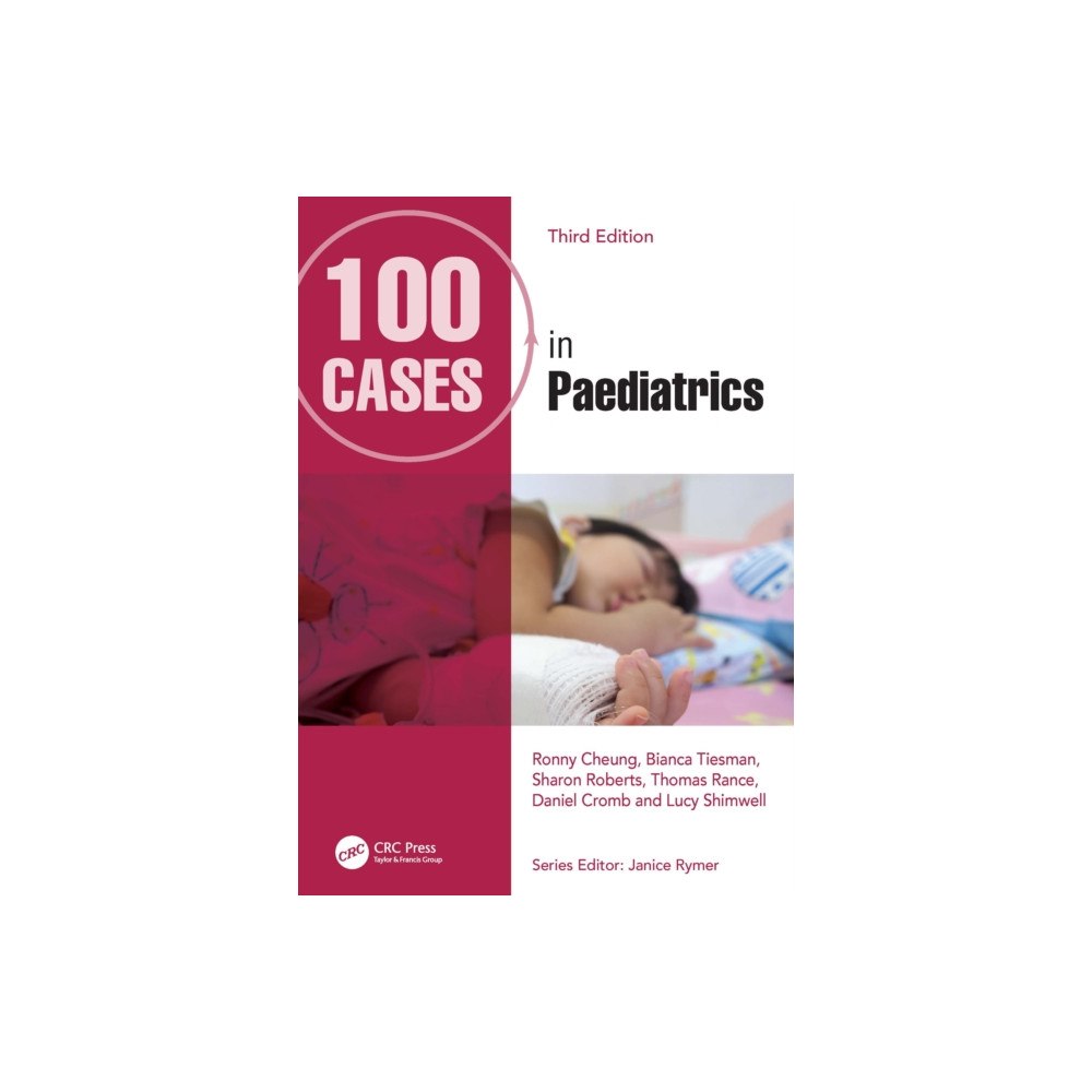 Taylor & francis ltd 100 Cases in Paediatrics (häftad, eng)