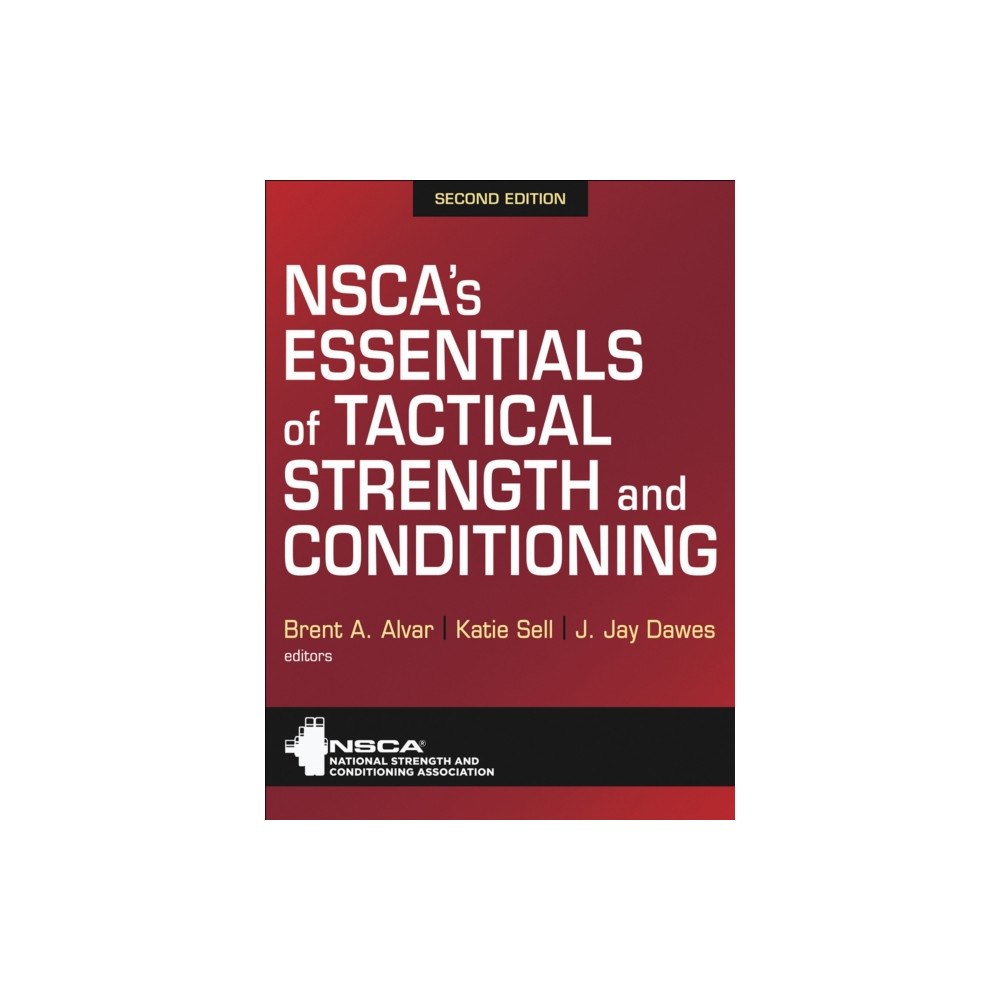 Human Kinetics Publishers NSCA''s Essentials of Tactical Strength and Conditioning (inbunden, eng)