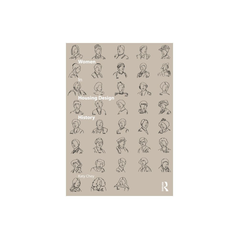 Taylor & francis ltd Women in Housing Design History (häftad, eng)