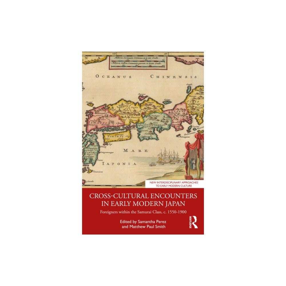 Taylor & francis ltd Cross-Cultural Encounters in Early Modern Japan (häftad, eng)