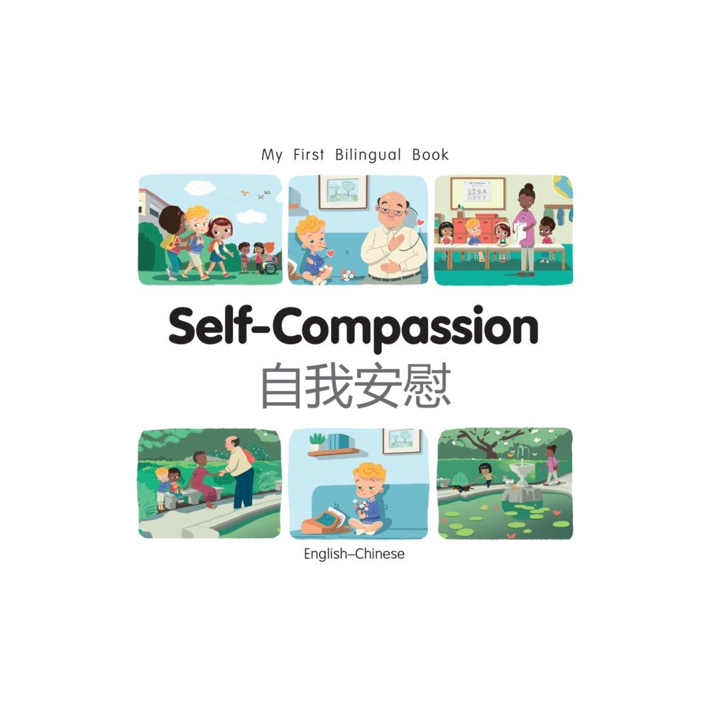 Milet Books Limited My First Bilingual Book-Self-Compassion (English-Chinese) (bok, board book, chi)