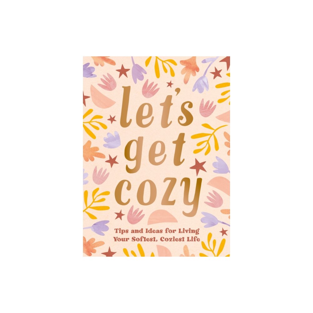 Octopus publishing group Let''s Get Cozy (inbunden, eng)