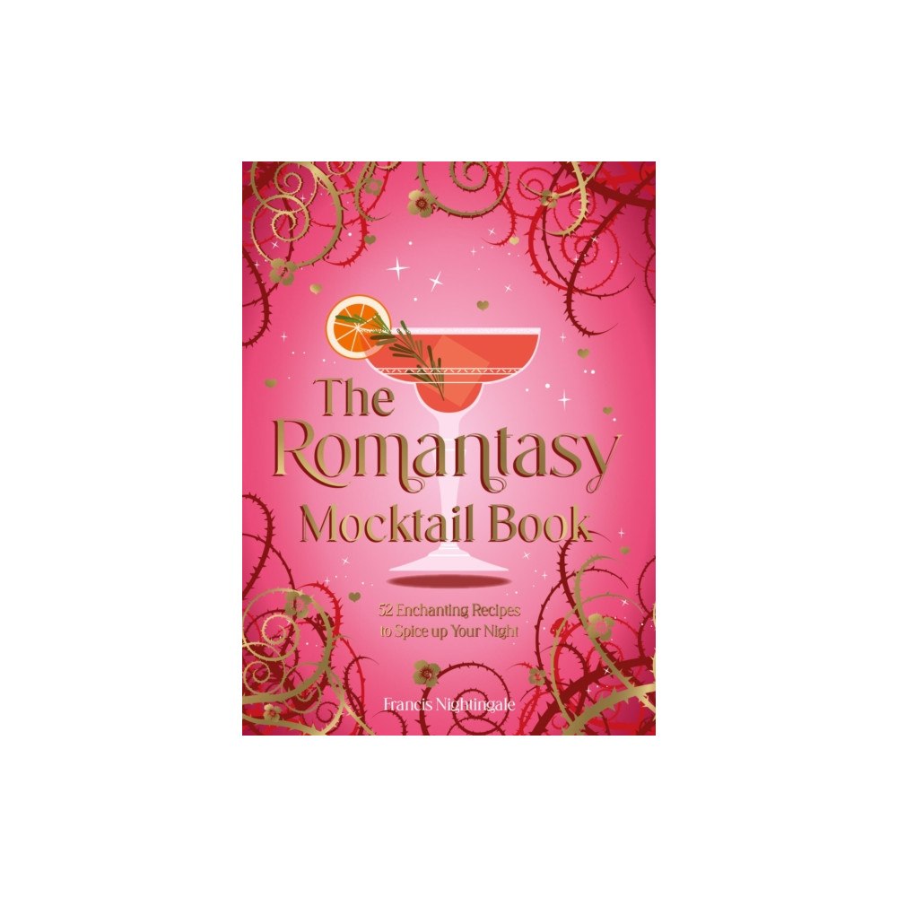 Octopus publishing group The Romantasy Mocktail Book (inbunden, eng)