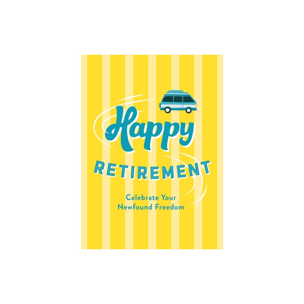 Octopus publishing group Happy Retirement (inbunden, eng)