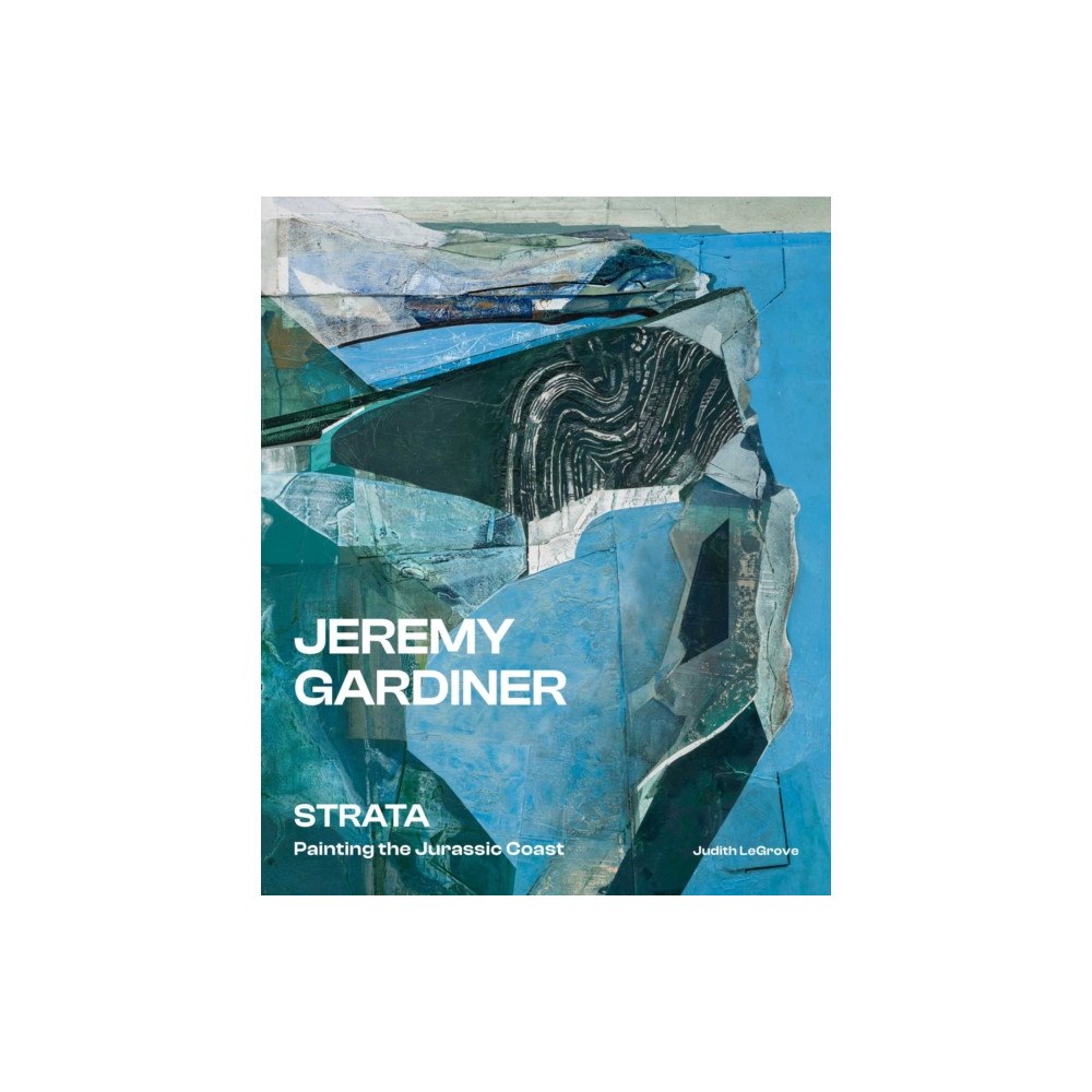 Unicorn Publishing Group Jeremy Gardiner: Strata (inbunden, eng)