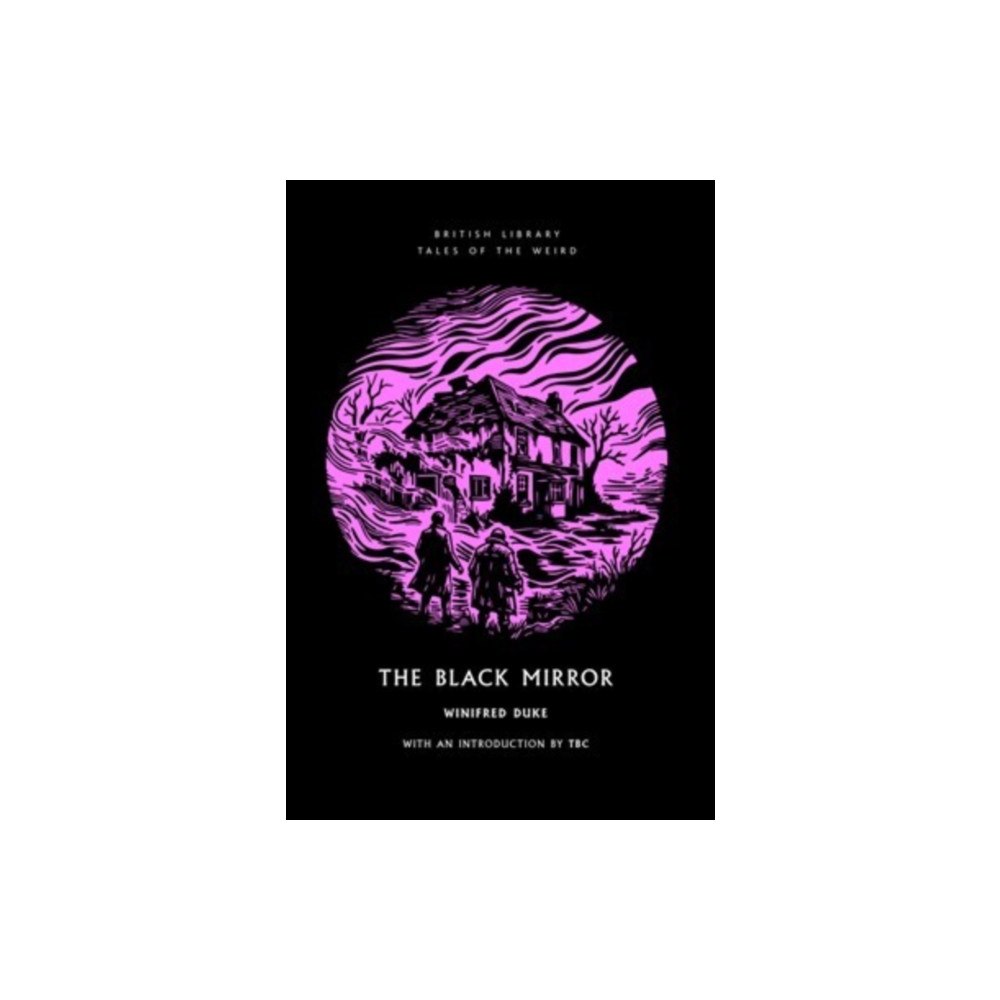 British Library Publishing The Black Mirror (häftad, eng)