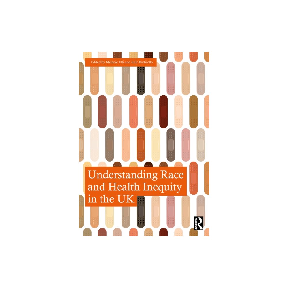 Taylor & francis ltd Understanding Race and Health Inequity in the UK (häftad, eng)