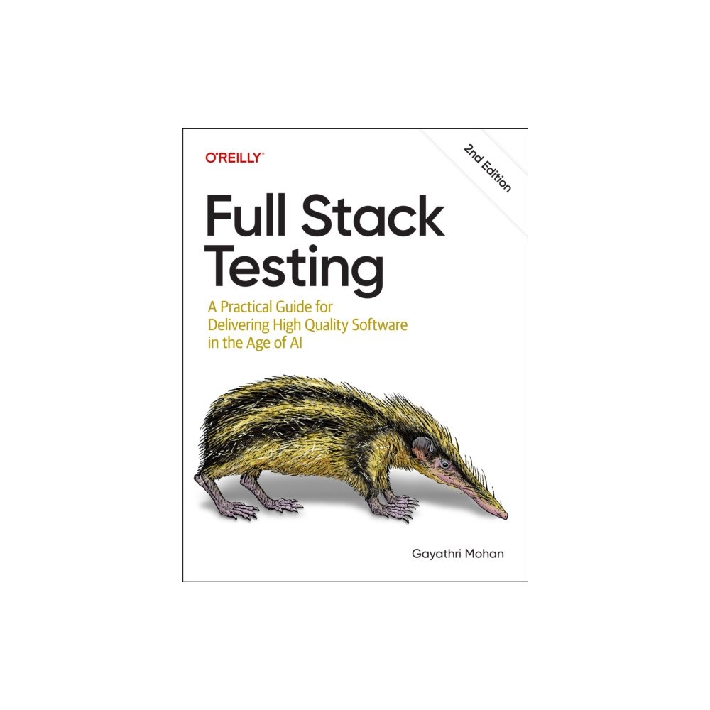 O'Reilly Media Full Stack Testing (häftad, eng)