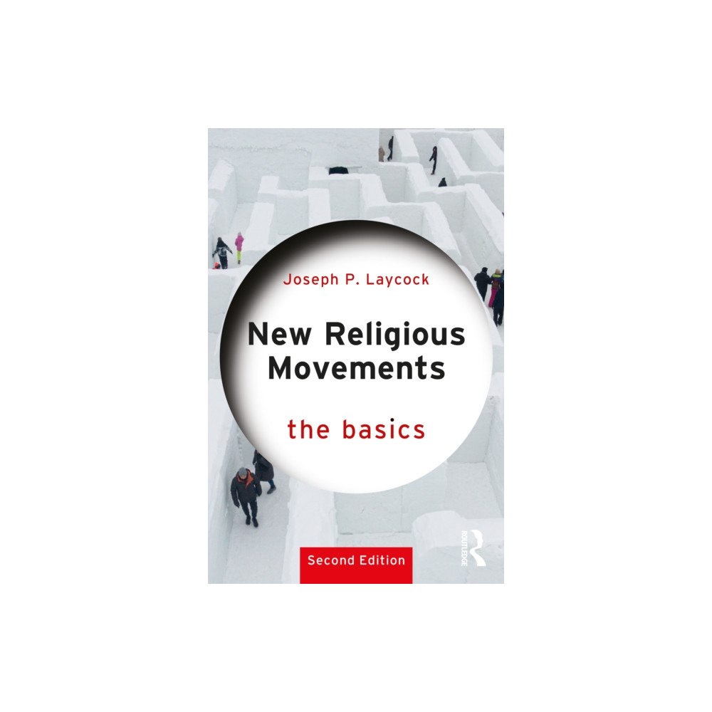 Taylor & francis ltd New Religious Movements: The Basics (häftad, eng)