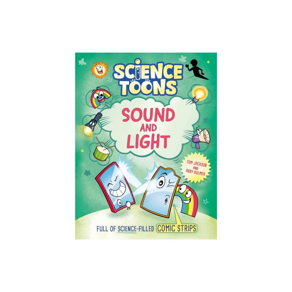 Hachette Children's Group Science Toons: Sound and Light (inbunden, eng)
