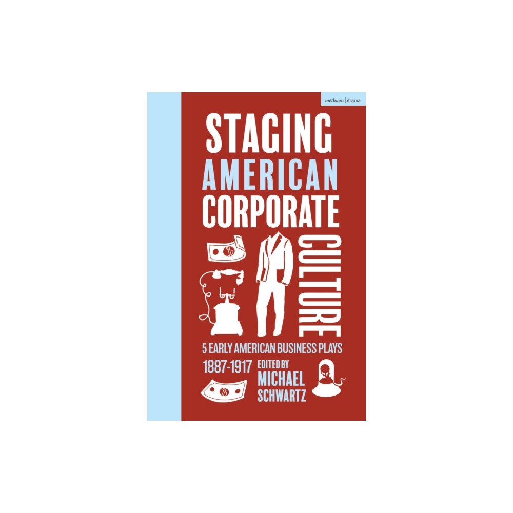 Bloomsbury Publishing PLC Staging American Corporate Culture (häftad, eng)