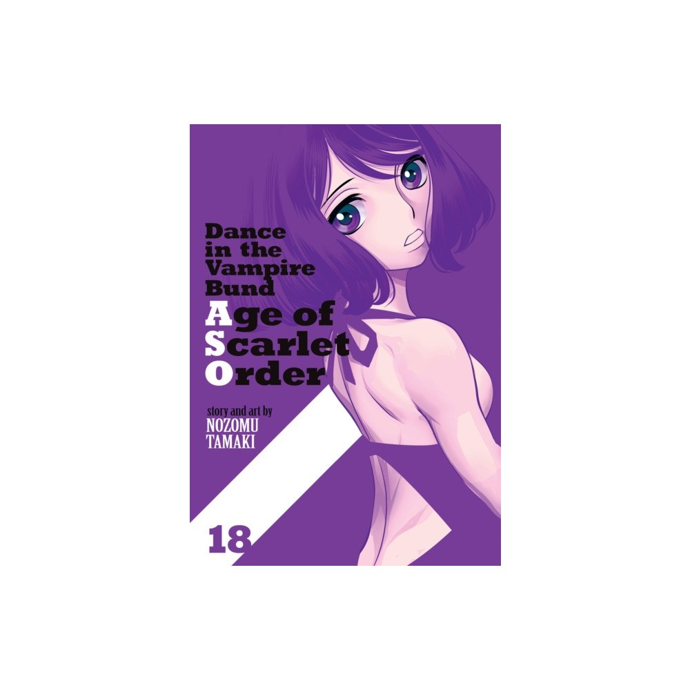 Seven Seas Entertainment, LLC Dance in the Vampire Bund: Age of Scarlet Order Vol. 18 (häftad, eng)