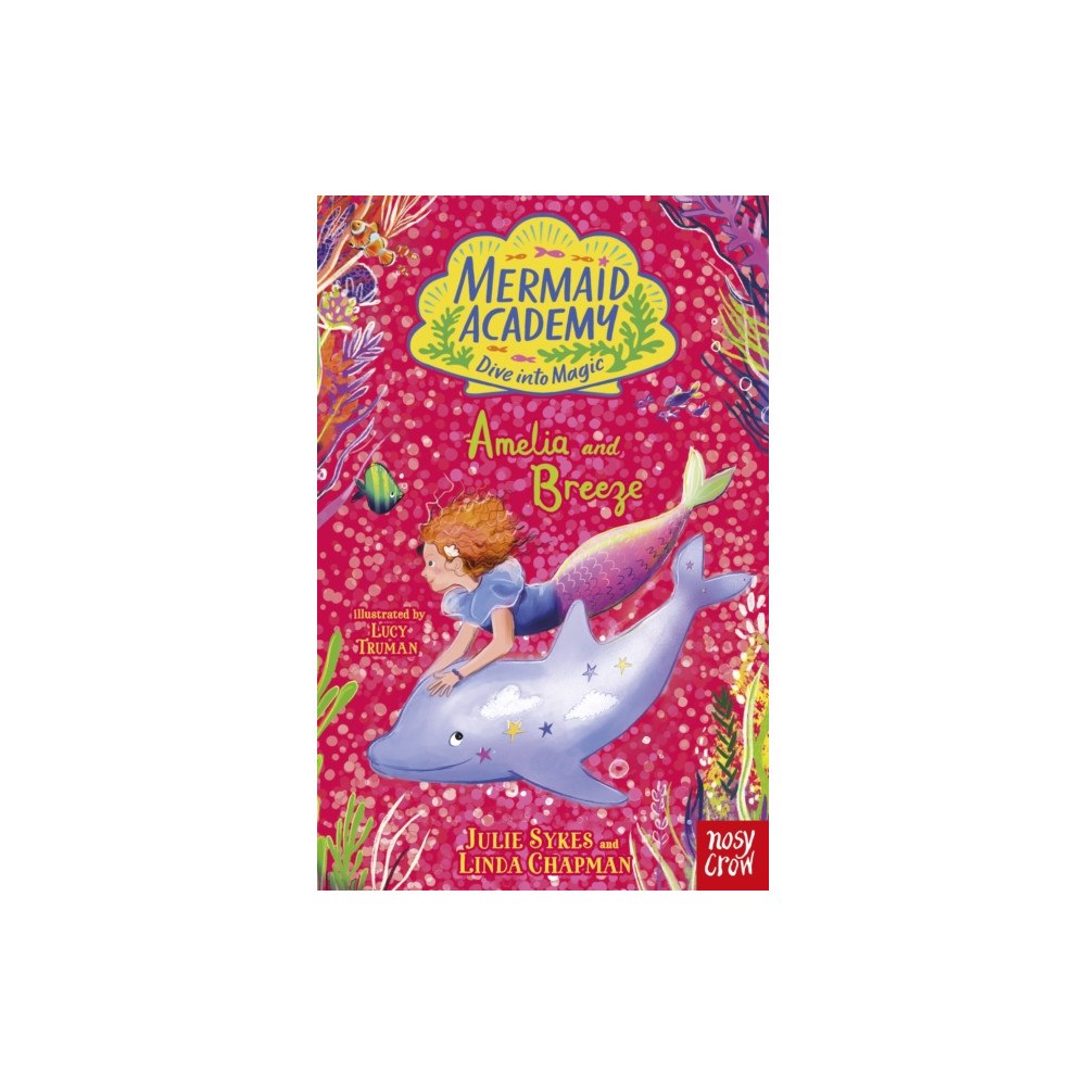Nosy Crow Ltd Mermaid Academy: Amelia and Breeze (häftad, eng)