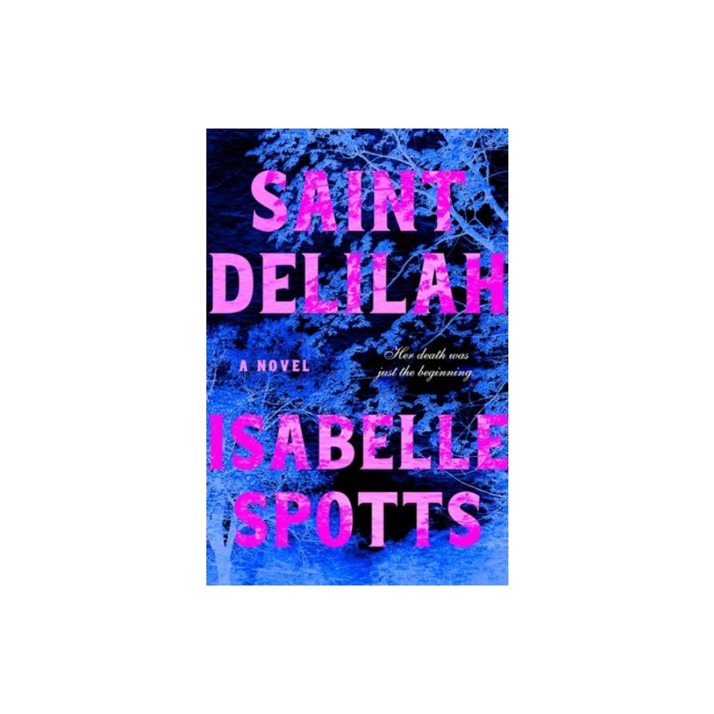 Penguin Putnam Inc Saint Delilah (inbunden, eng)