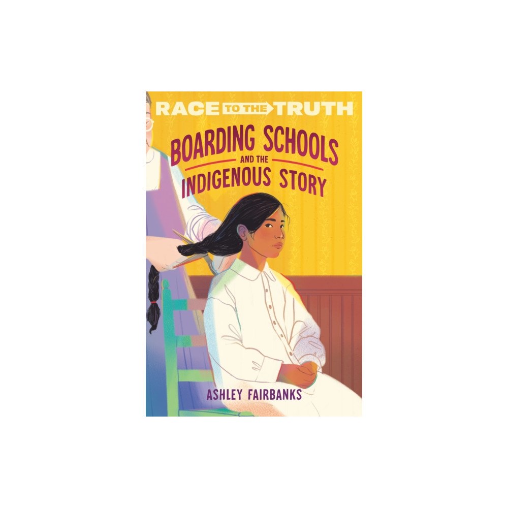 Random House USA Inc Boarding Schools and the Indigenous Story (häftad, eng)