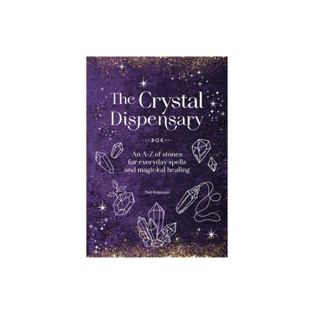 David & Charles The Crystal Dispensary (inbunden, eng)