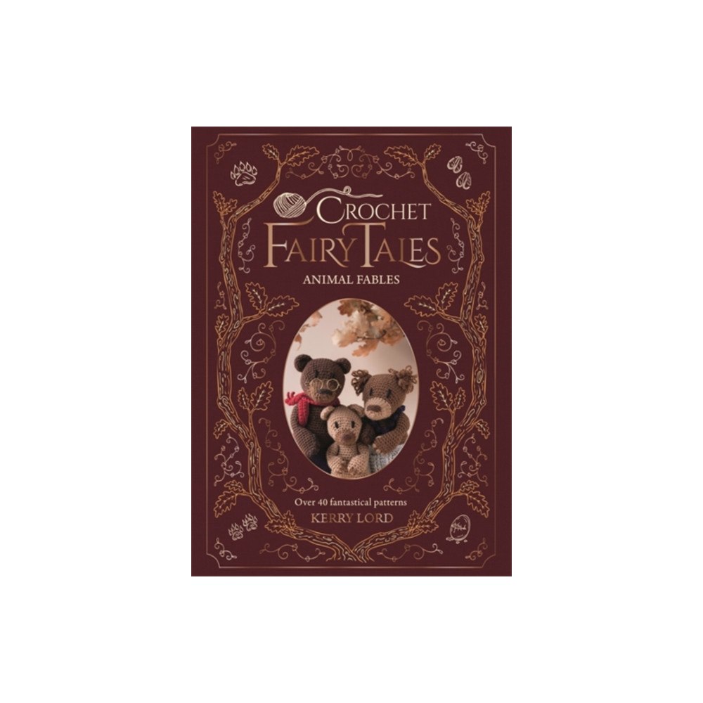 David & Charles Crochet Fairy Tales: Animal Fables (inbunden, eng)