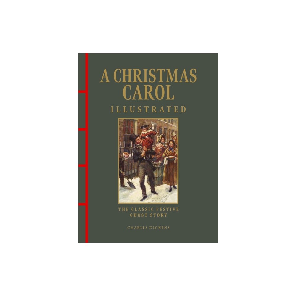 Amber Books Ltd A Christmas Carol Illustrated (inbunden, eng)