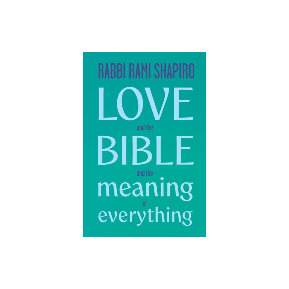 Monkfish Book Publishing Love and the Bible (häftad, eng)
