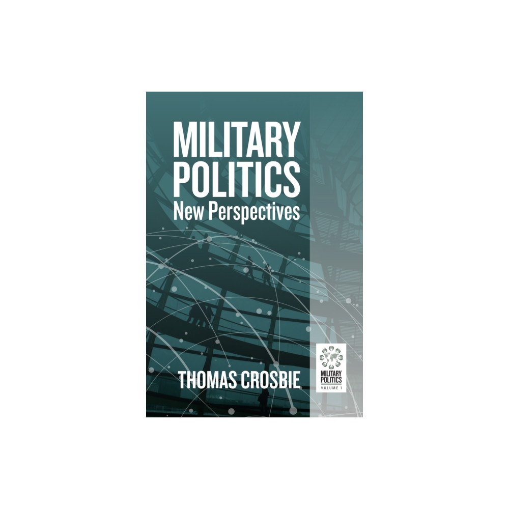 Berghahn Books Military Politics (häftad, eng)
