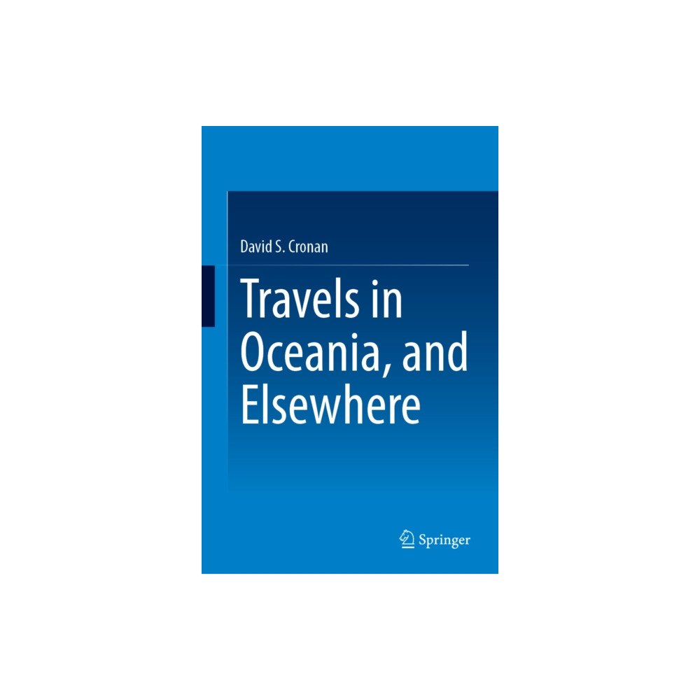 Springer Nature Switzerland AG Travels in Oceania, and Elsewhere (inbunden, eng)